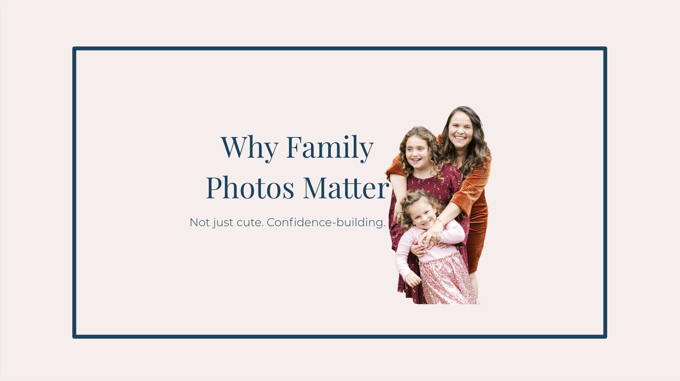 Photographer holding a camera smiling confidently. Text reads Why Family Photos Matter — A seasonal offer with impact.