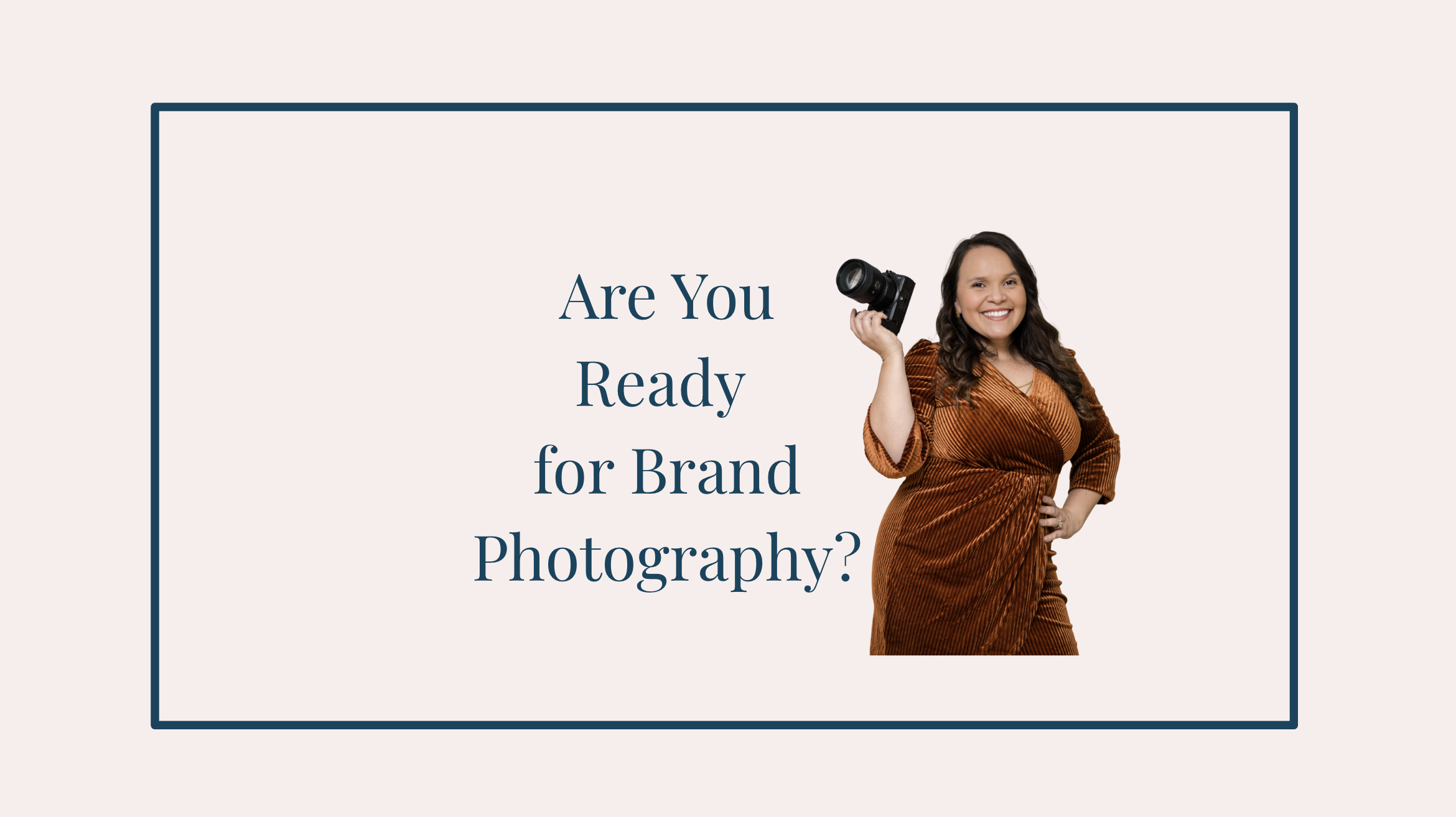 Strategic brand photographer in Bergen County, NJ discussing how to know if you’re ready for brand photography